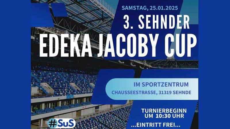 3. Edeka Jacoby Cup vom SuS Sehnde im Sportzentrum